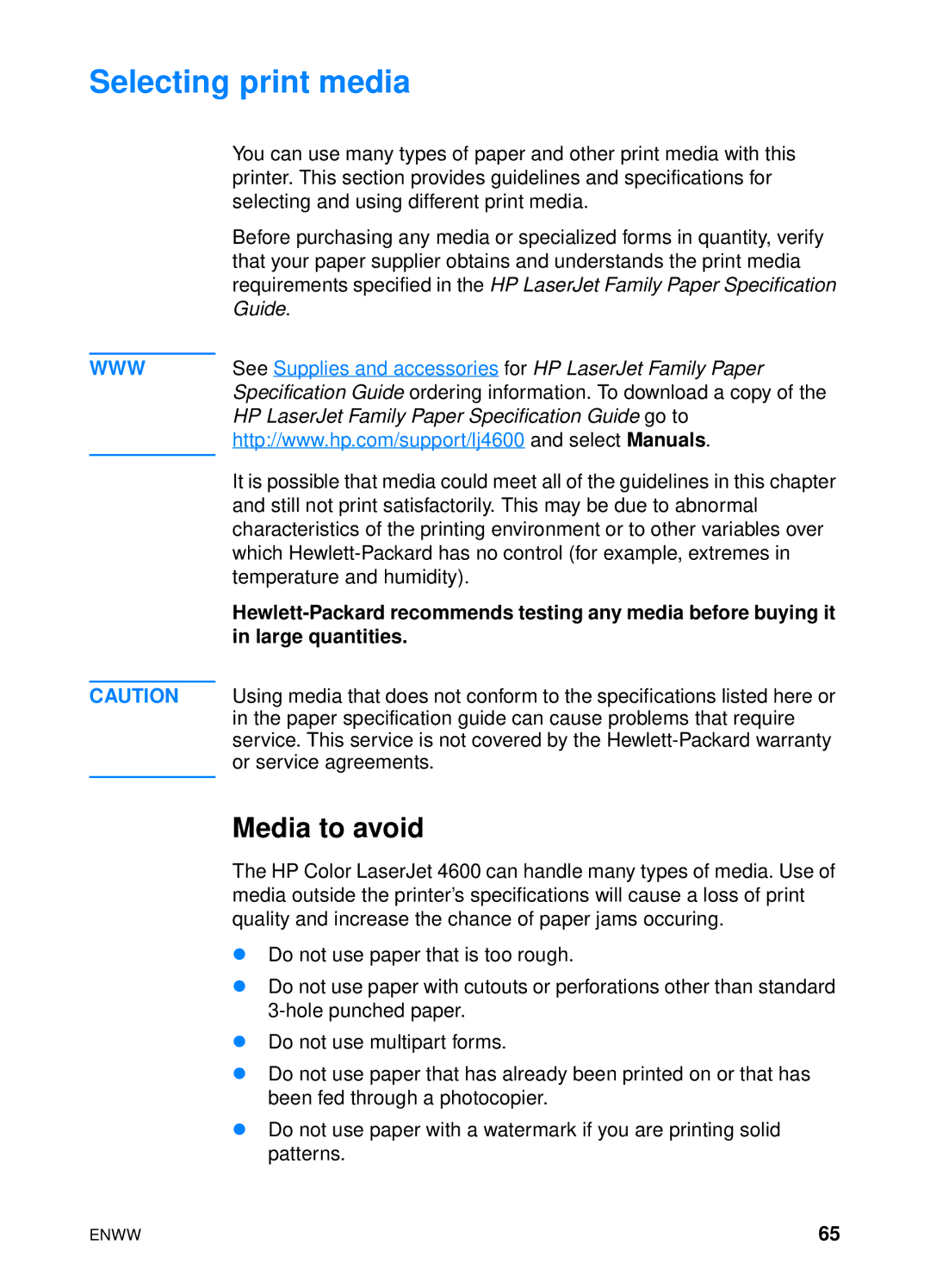 HP 4600hdn 4600n manual Selecting print media, Media to avoid 