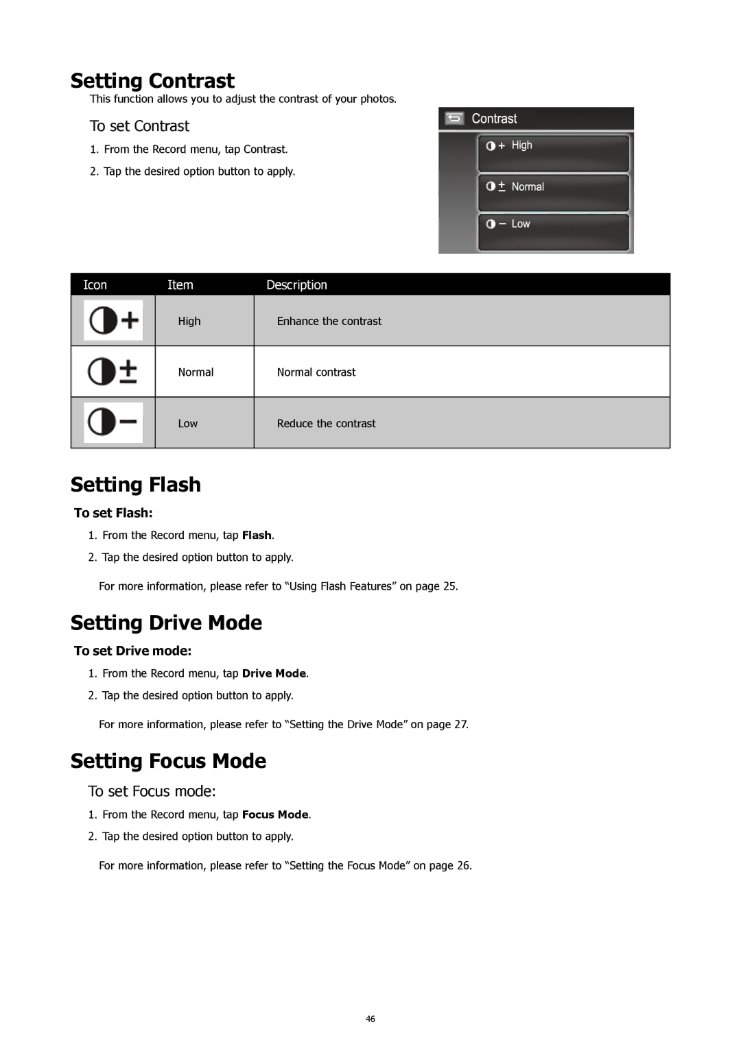 HP 460t manual Setting Contrast, Setting Flash, Setting Drive Mode, Setting Focus Mode 