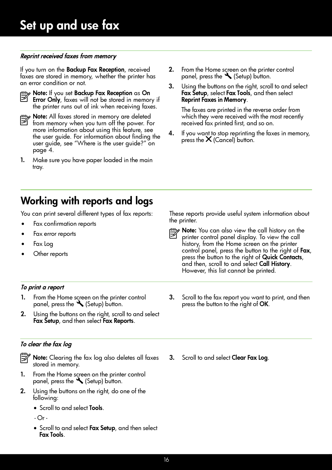 HP 4622, 4620 manual Working with reports and logs, Reprint received faxes from memory, To print a report 