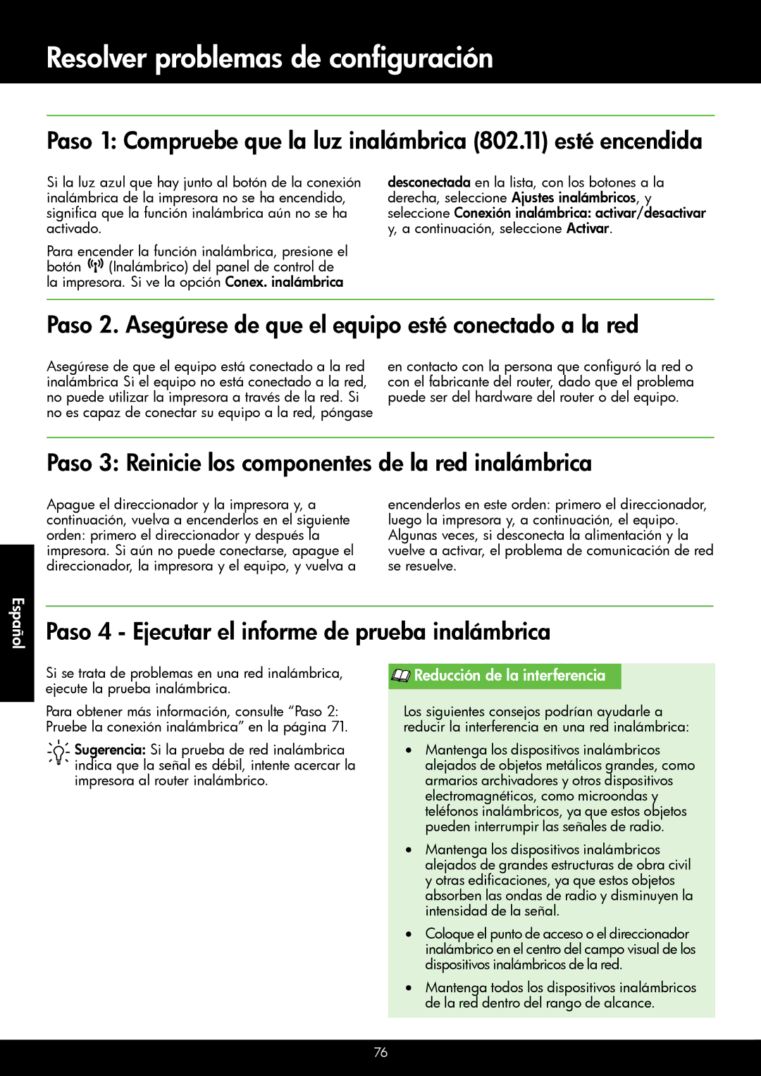 HP 4622 Paso 2. Asegúrese de que el equipo esté conectado a la red, Paso 3 Reinicie los componentes de la red inalámbrica 