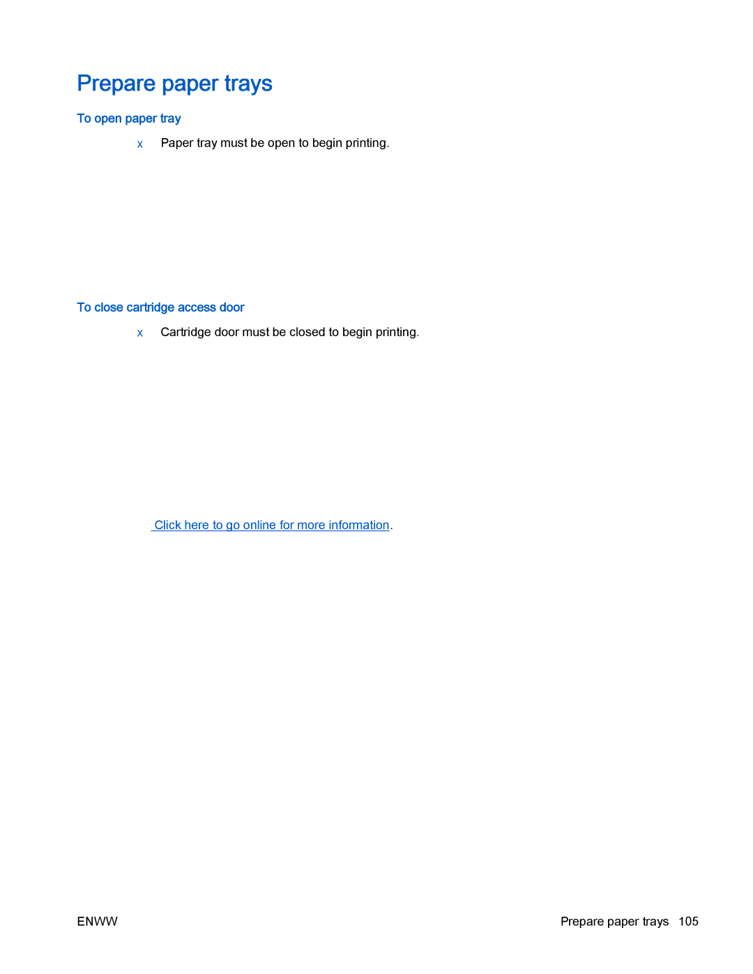 HP 4630 e manual Prepare paper trays, To open paper tray, To close cartridge access door 