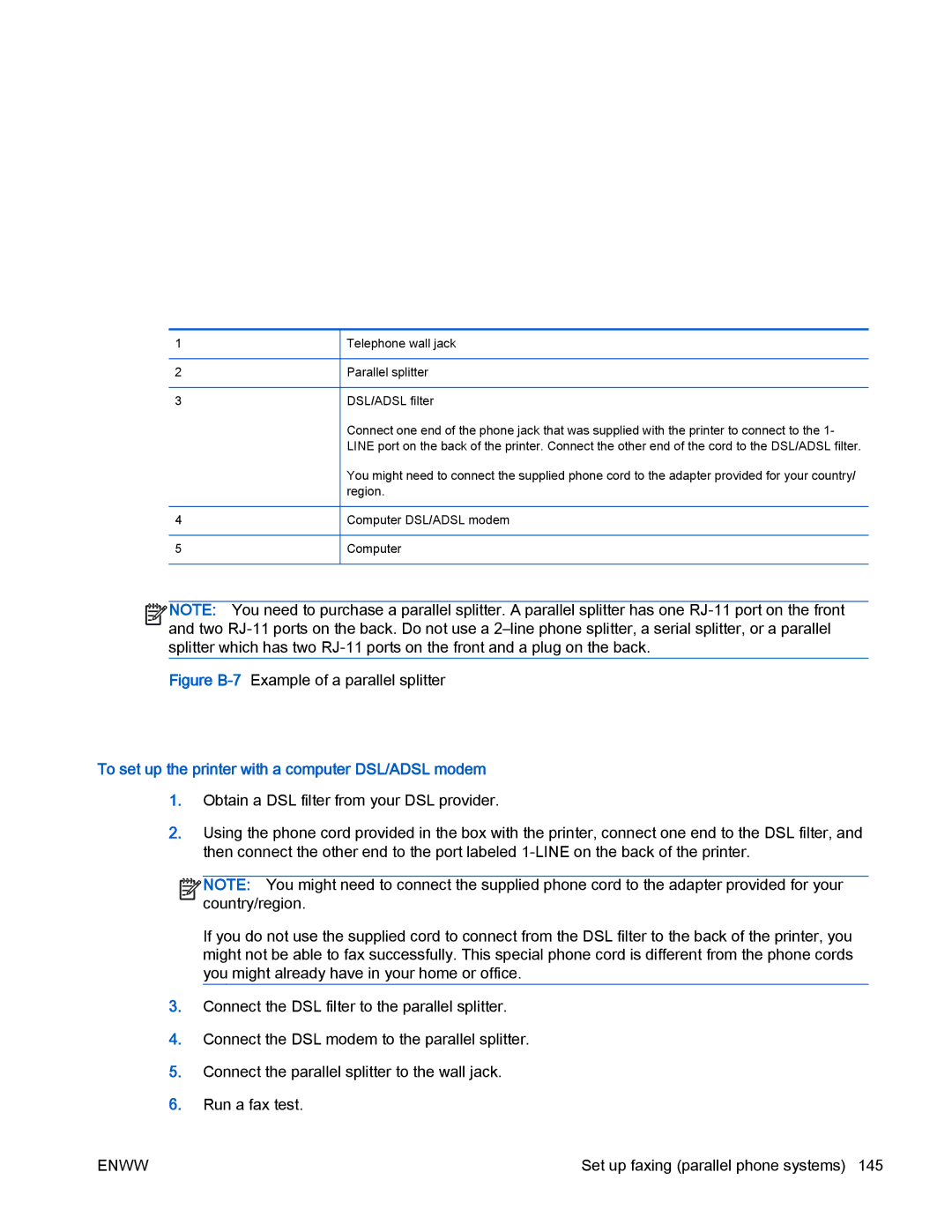HP 4630 e To set up the printer with a computer DSL/ADSL modem, Telephone wall jack Parallel splitter DSL/ADSL filter 