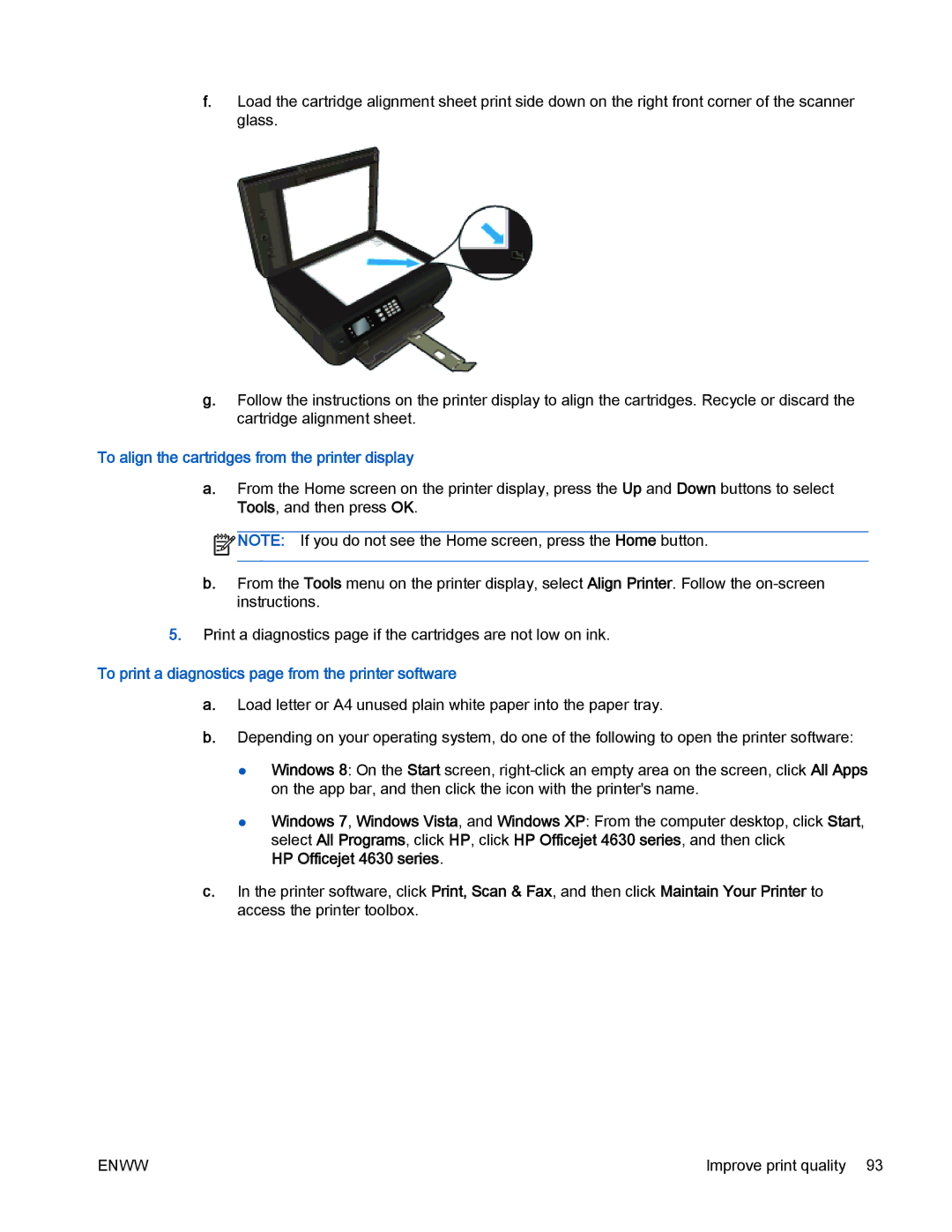 HP 4630 e manual To align the cartridges from the printer display, To print a diagnostics page from the printer software 