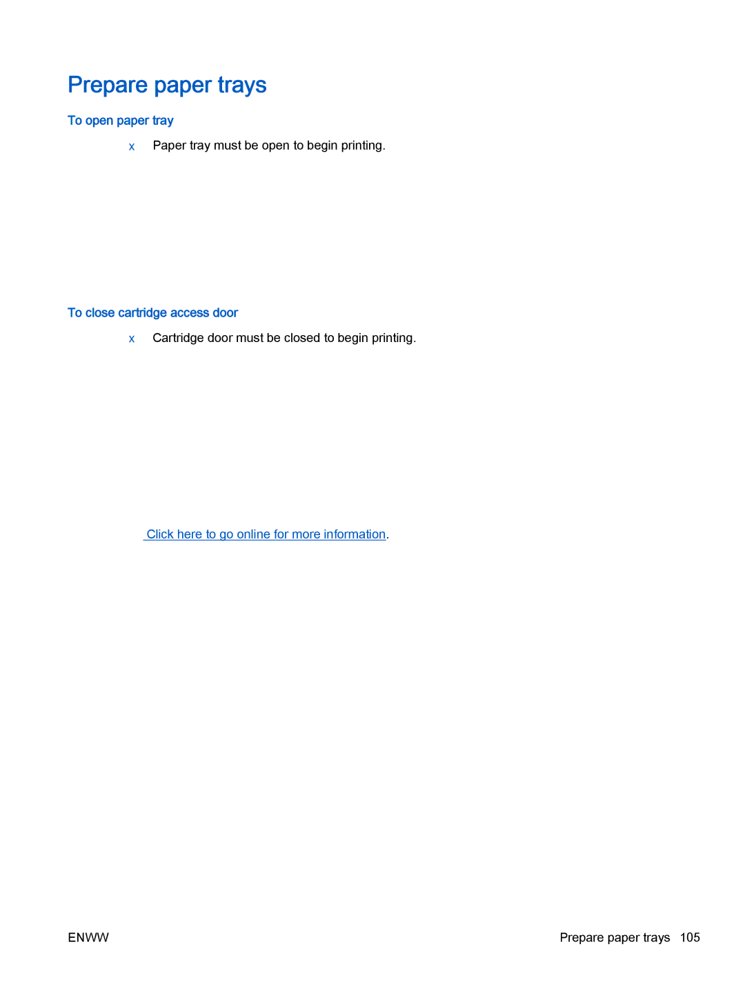 HP 4632, 4635 manual Prepare paper trays, To open paper tray, To close cartridge access door 