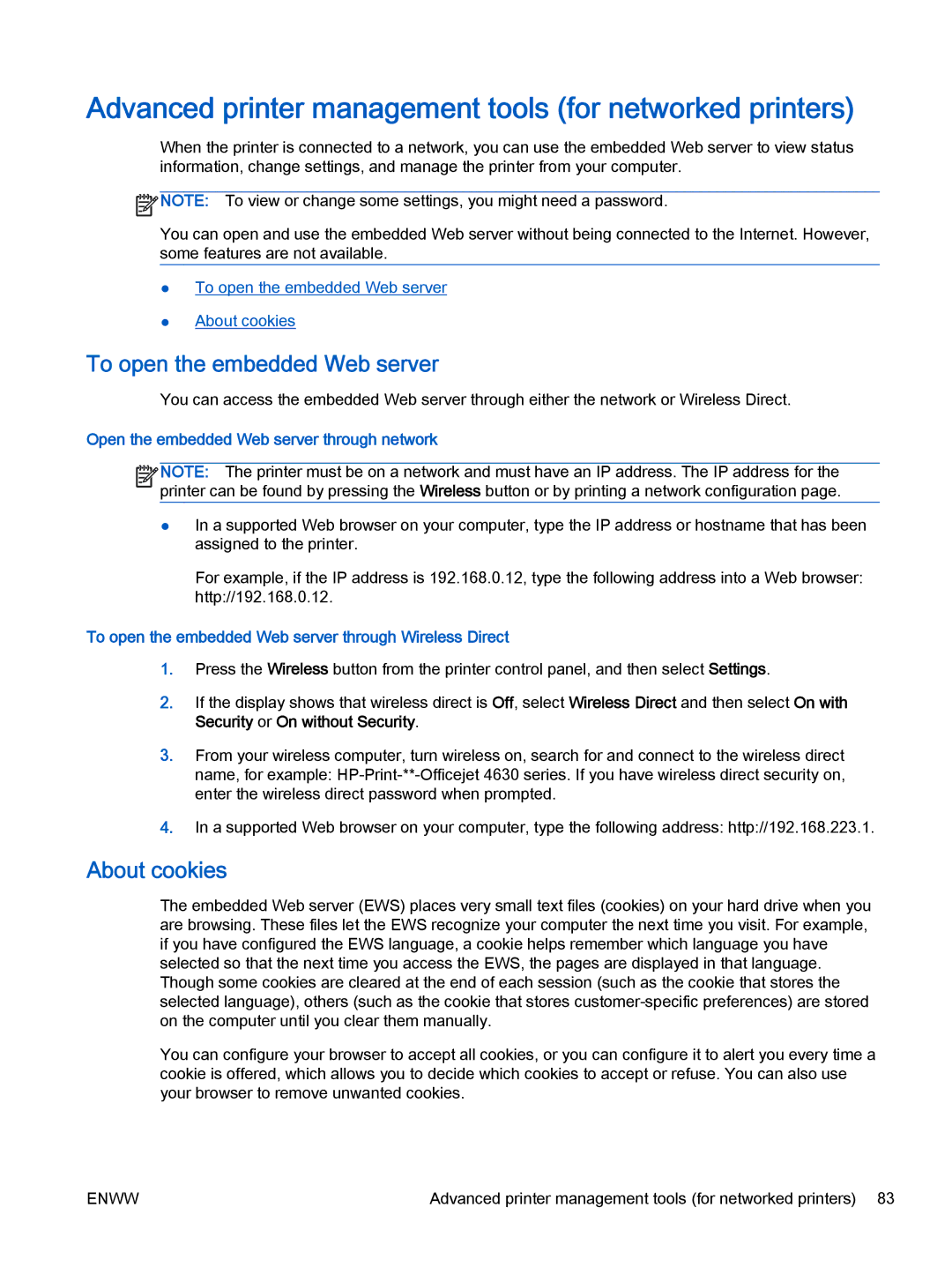 HP 4632, 4635 Advanced printer management tools for networked printers, To open the embedded Web server, About cookies 