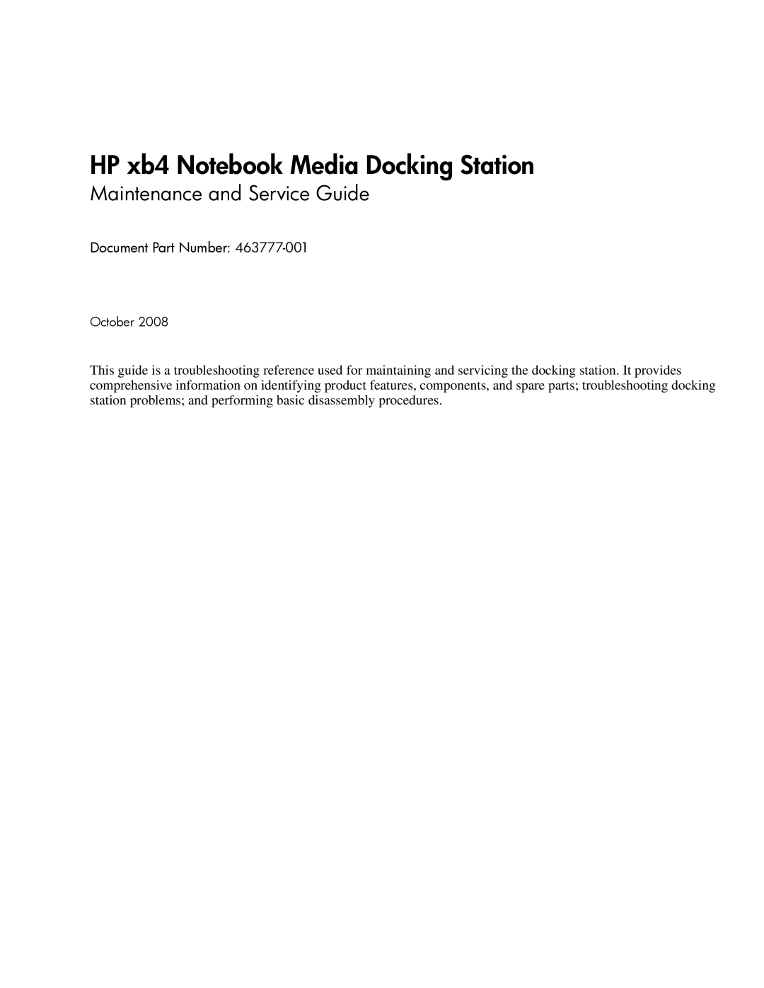 HP 463777-001 manual HP xb4 Notebook Media Docking Station, Maintenance and Service Guide 