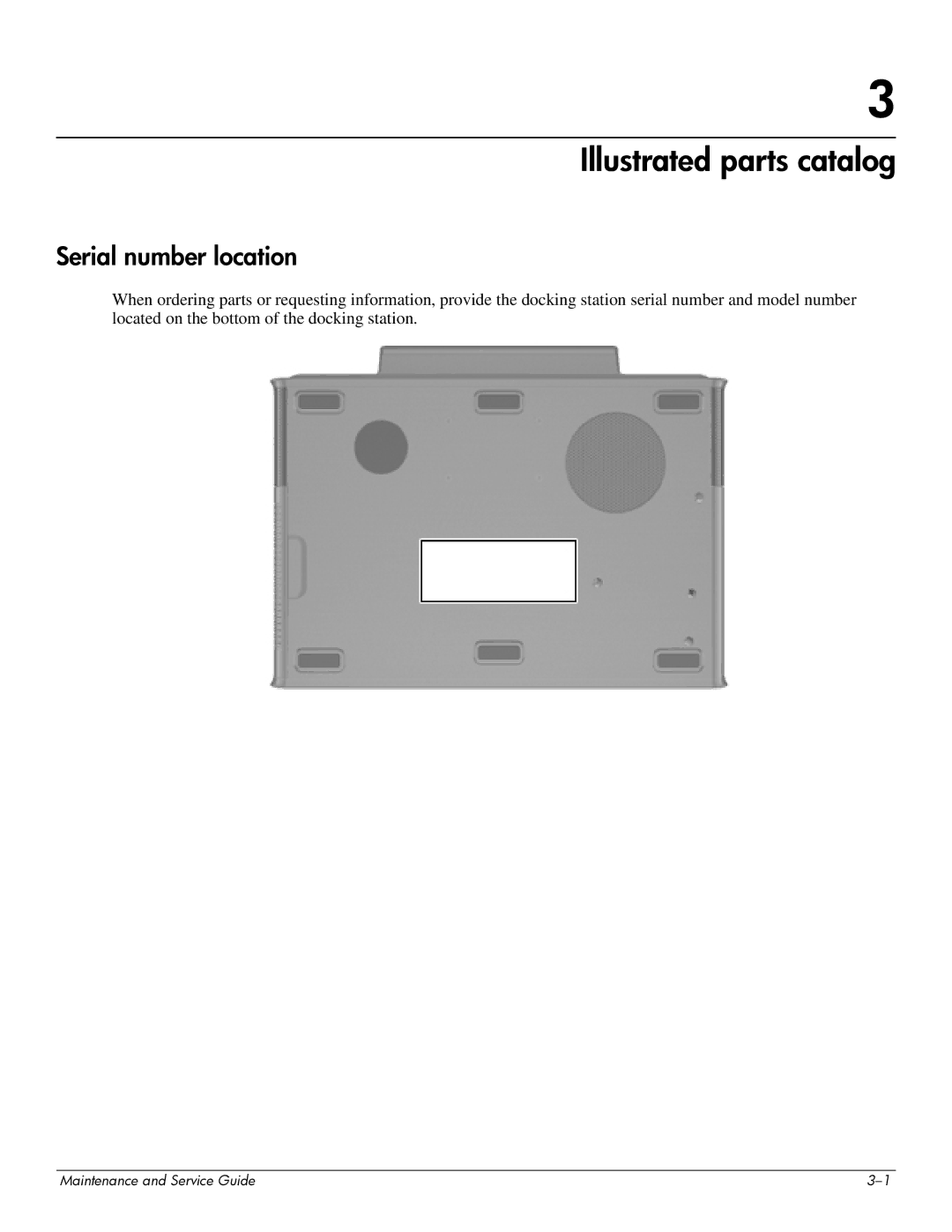 HP 463777-001 manual Illustrated parts catalog, Serial number location 