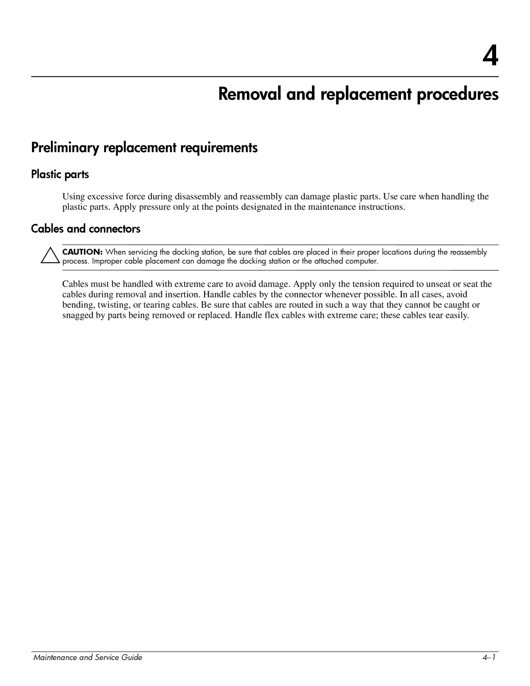 HP 463777-001 manual Removal and replacement procedures, Preliminary replacement requirements 