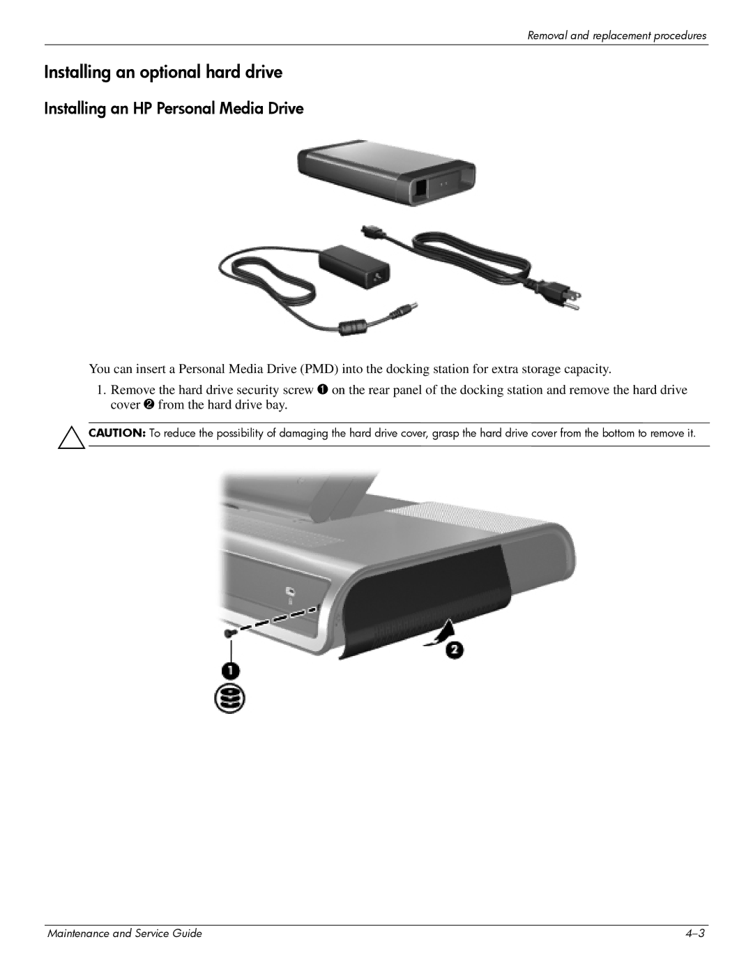 HP 463777-001 manual Installing an optional hard drive, Installing an HP Personal Media Drive 