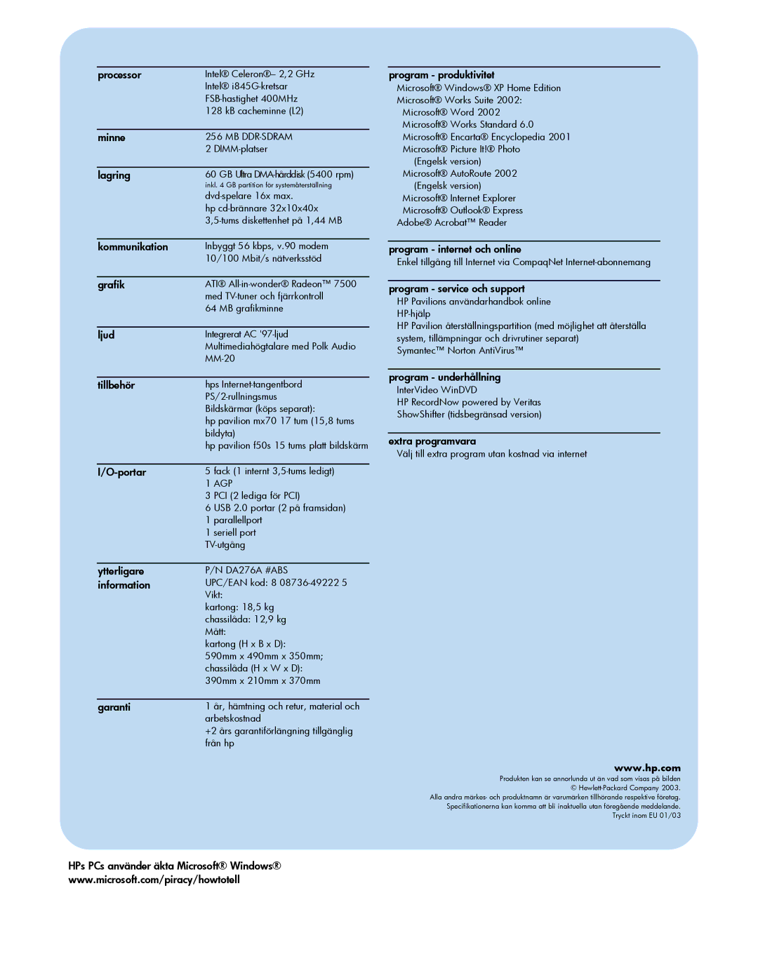 HP 463.se Processor, Minne, Lagring, Kommunikation, Grafik, Ljud, Tillbehör, Portar, Ytterligare, Information, Garanti 