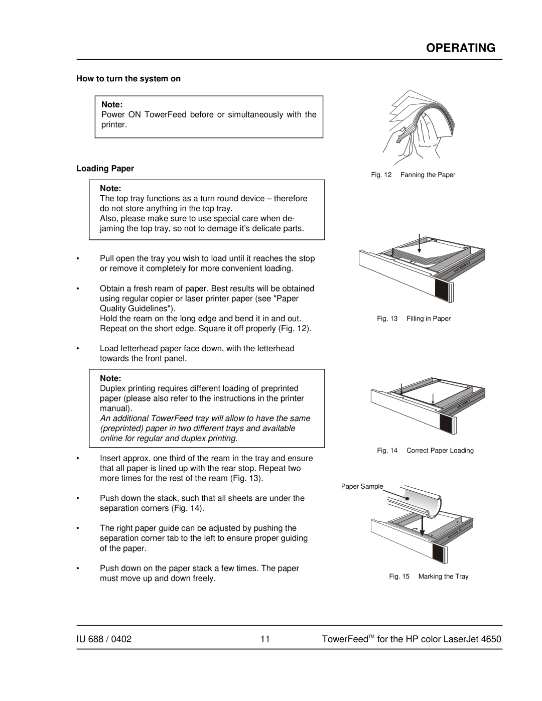 HP 4650 manual Operating, How to turn the system on, Loading Paper 