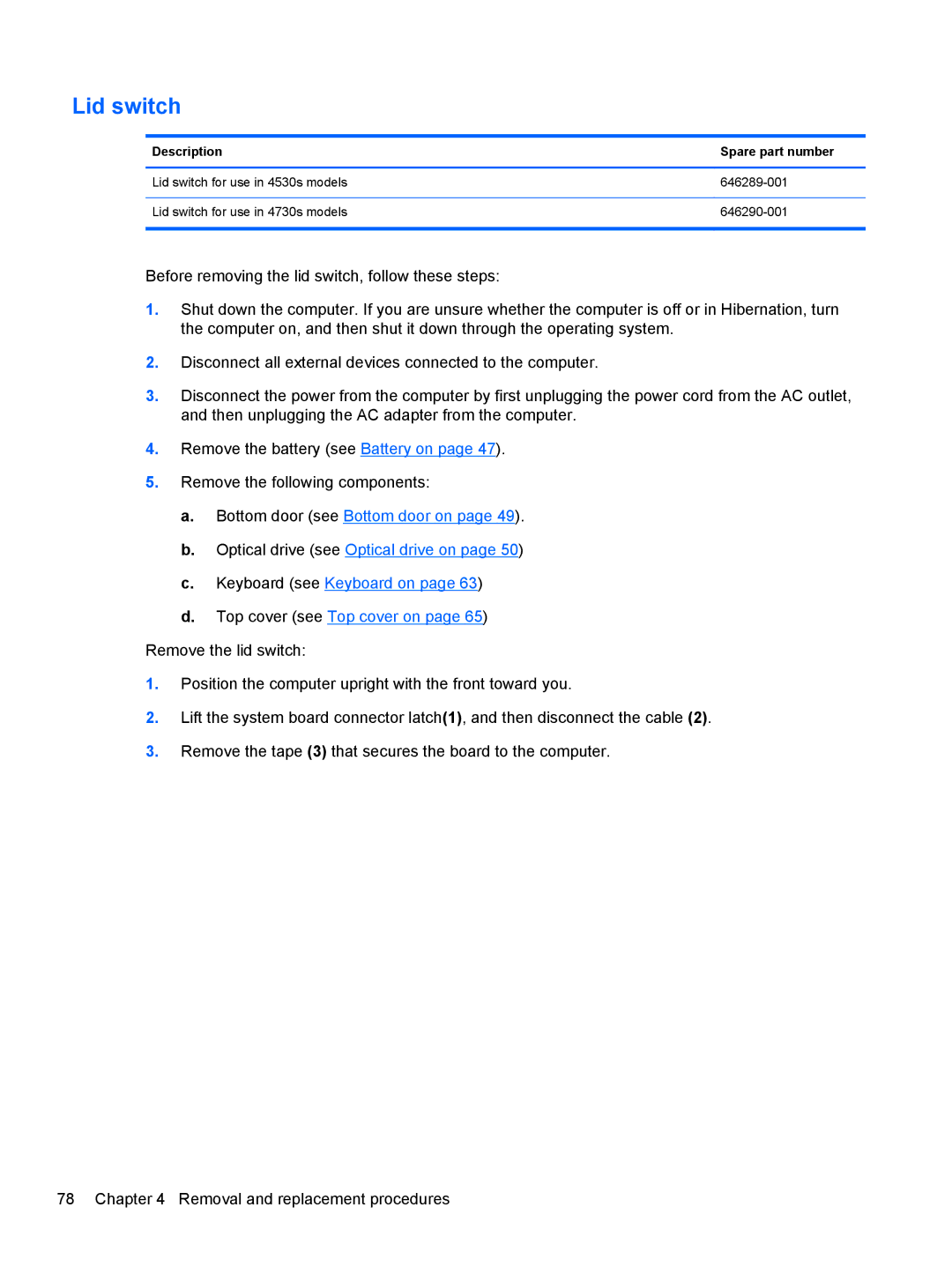 HP 4730s LJ525UT#ABA manual Lid switch, Description Spare part number 