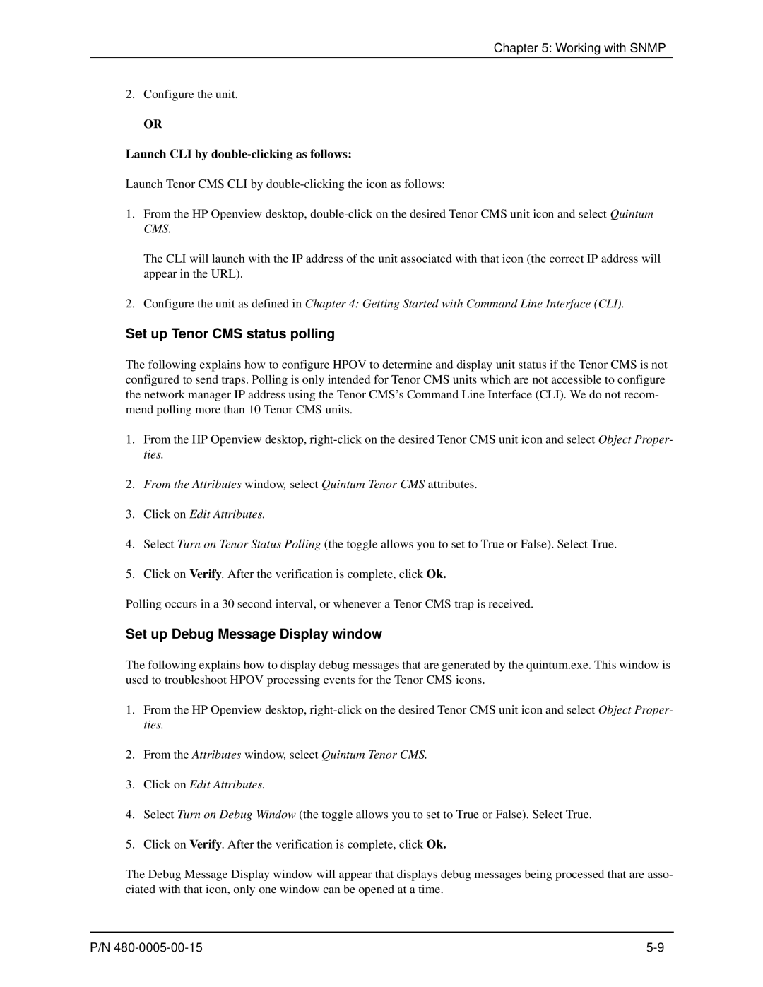 HP 480-0005-00-15 manual Set up Tenor CMS status polling, Set up Debug Message Display window 