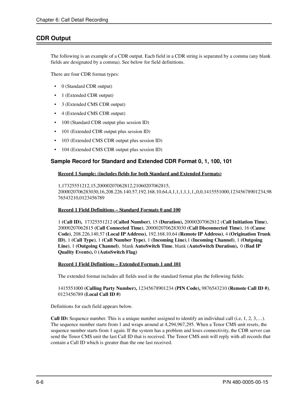 HP 480-0005-00-15 manual CDR Output, Sample Record for Standard and Extended CDR Format 0, 1, 100 