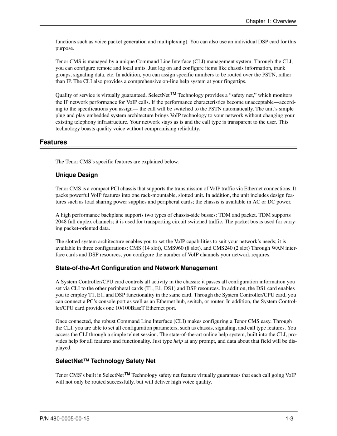 HP 480-0005-00-15 manual Features, Unique Design, State-of-the-Art Configuration and Network Management 