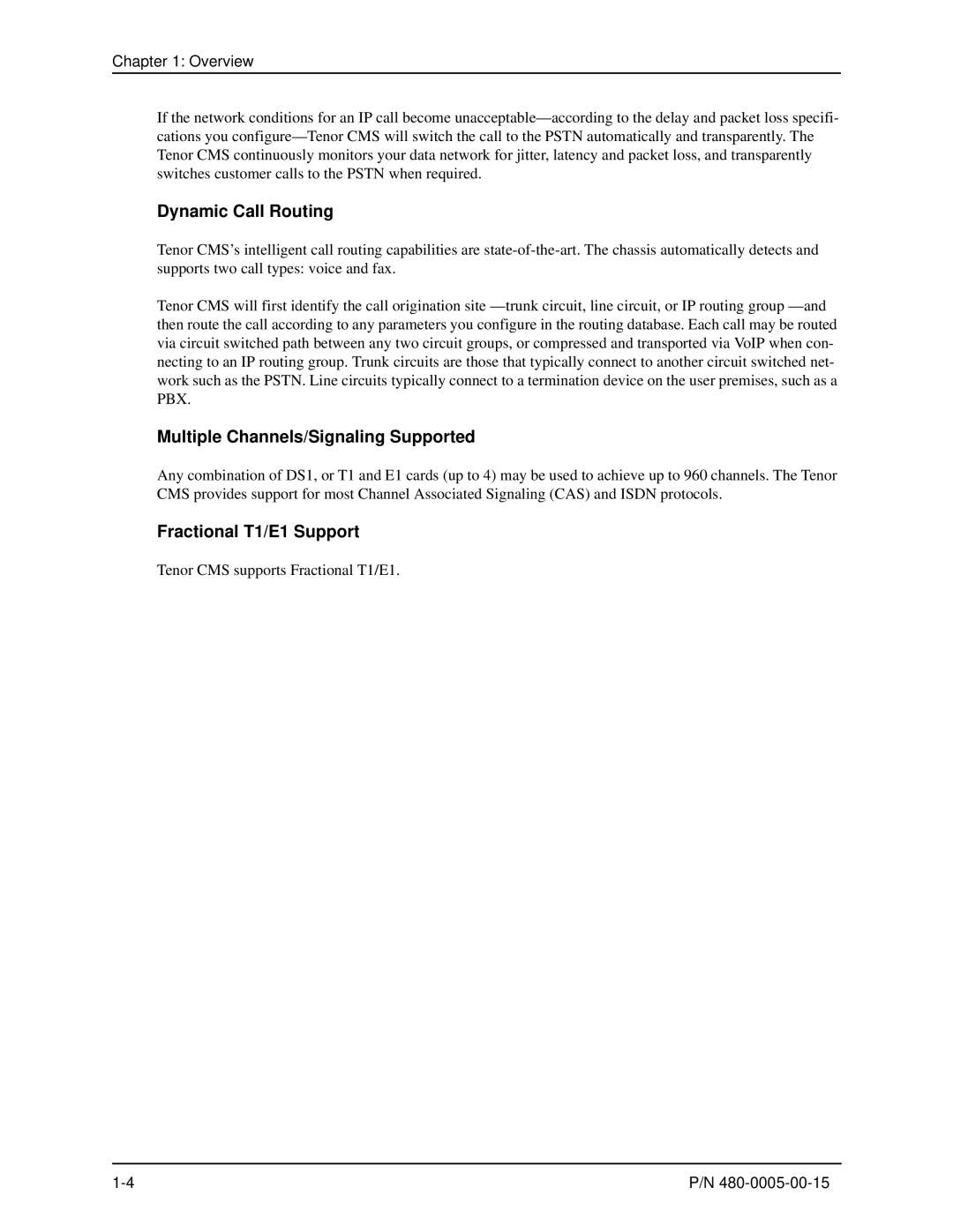 HP 480-0005-00-15 manual Dynamic Call Routing, Multiple Channels/Signaling Supported, Fractional T1/E1 Support 