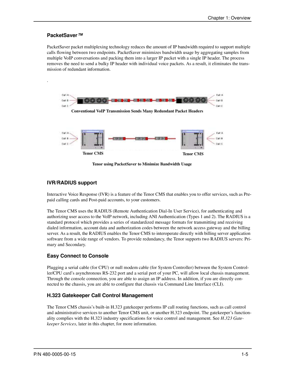 HP 480-0005-00-15 manual PacketSaver, IVR/RADIUS support, Easy Connect to Console, Gatekeeper Call Control Management 