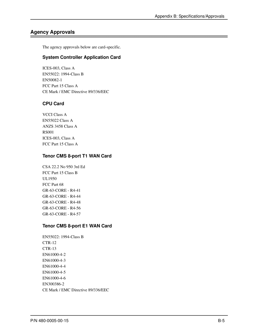 HP 480-0005-00-15 manual Agency Approvals, System Controller Application Card, CPU Card, Tenor CMS 8-port T1 WAN Card 