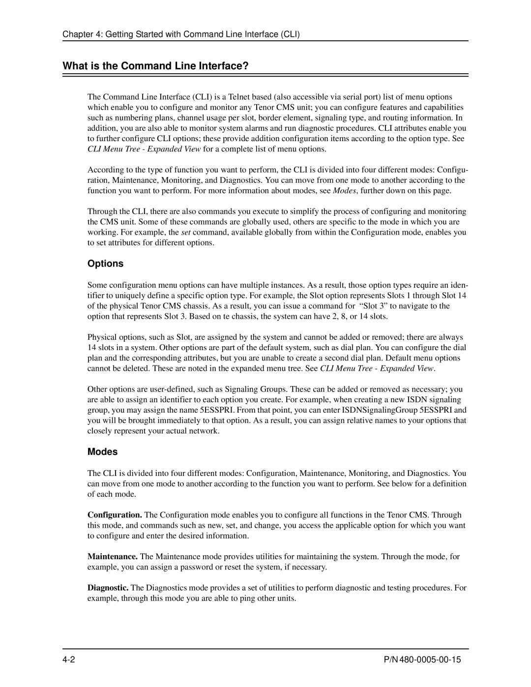 HP 480-0005-00-15 What is the Command Line Interface?, Options, Modes, Getting Started with Command Line Interface CLI 
