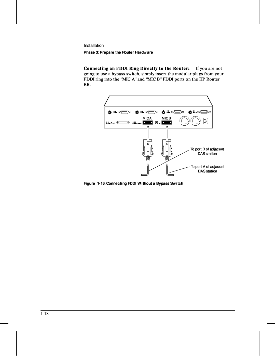 HP 480 manual Installation, Phase 3 Prepare the Router Hardware, 16. Connecting FDDI Without a Bypass Switch, Mic A, Mic B 