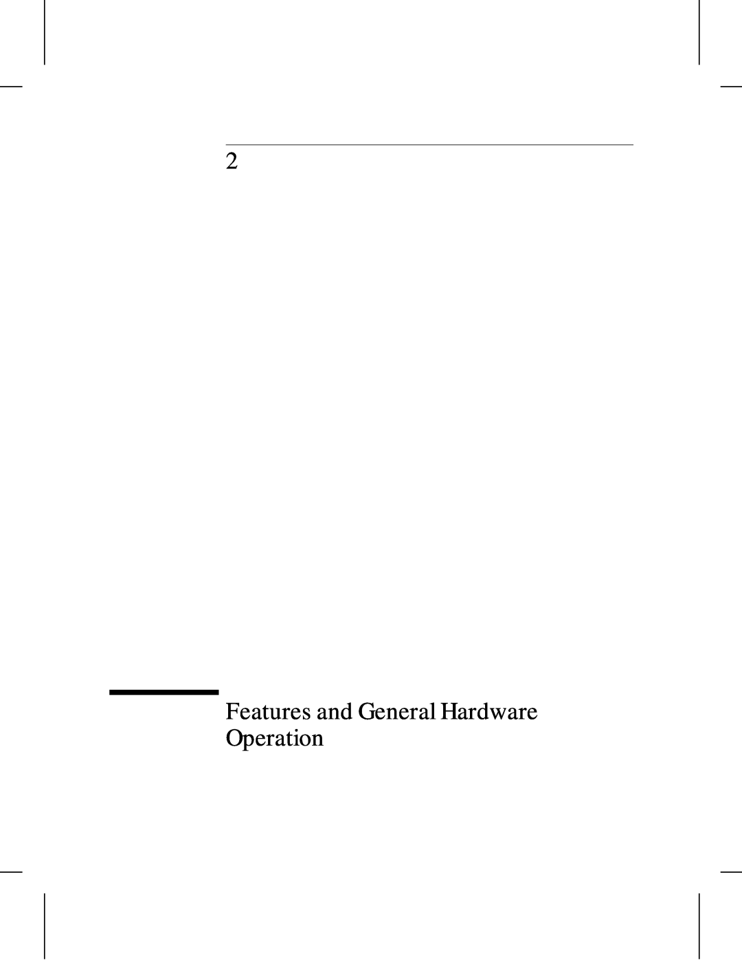 HP 480 manual Features and General Hardware Operation 