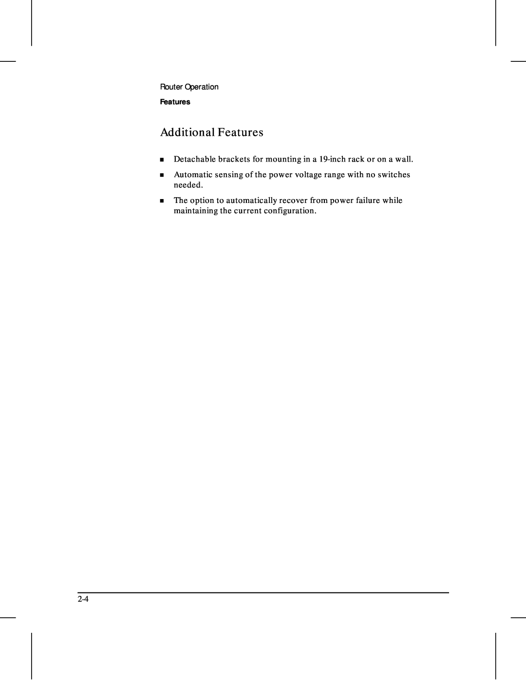 HP 480 manual Additional Features, Router Operation 