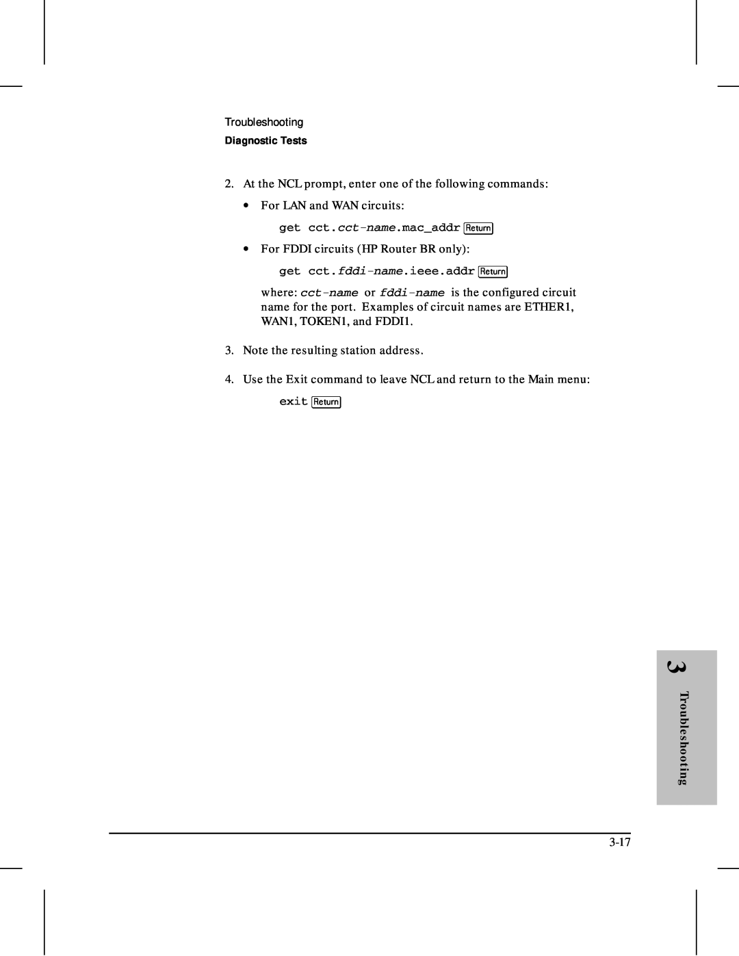 HP 480 manual Diagnostic Tests, At the NCL prompt, enter one of the following commands 