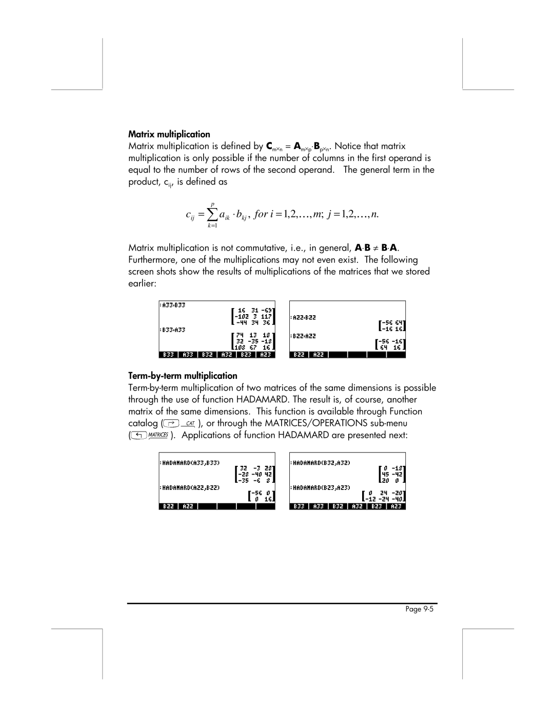 HP 49g manual Cij = aik ⋅ bkj , for i = 1,2, , m j = 1,2, , n 