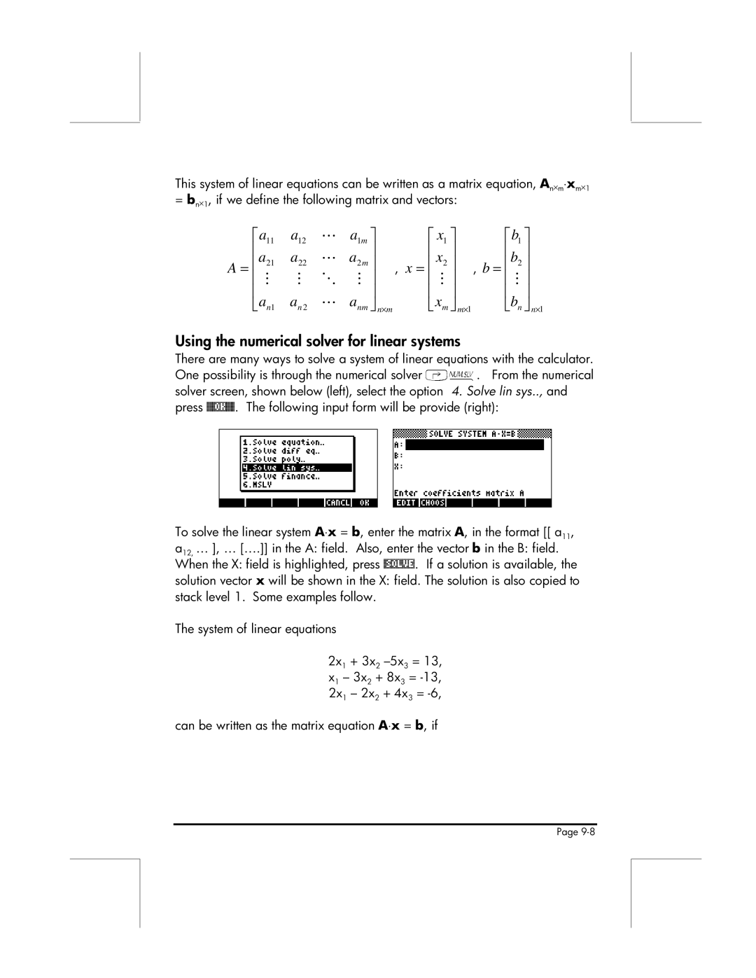 HP 49g Using the numerical solver for linear systems, Press Following input form will be provide right, 2x1 + 3x2 -5x3= 