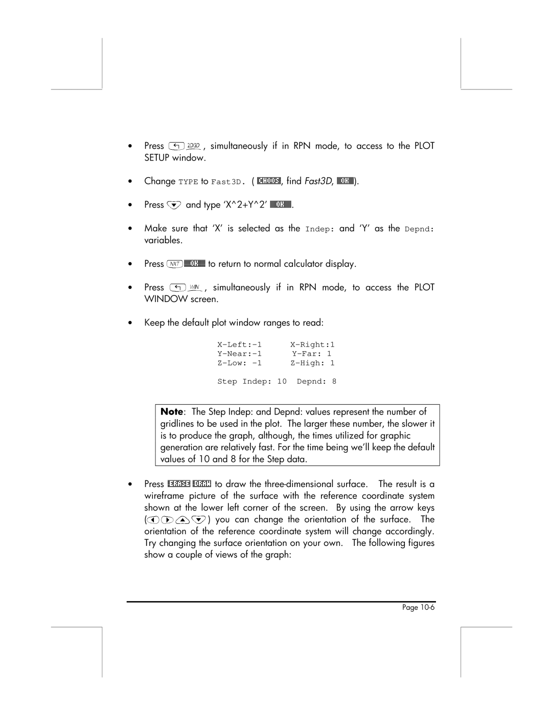 HP 49g manual Find Fast3D, Values of 10 and 8 for the Step data, You can change Orientation 