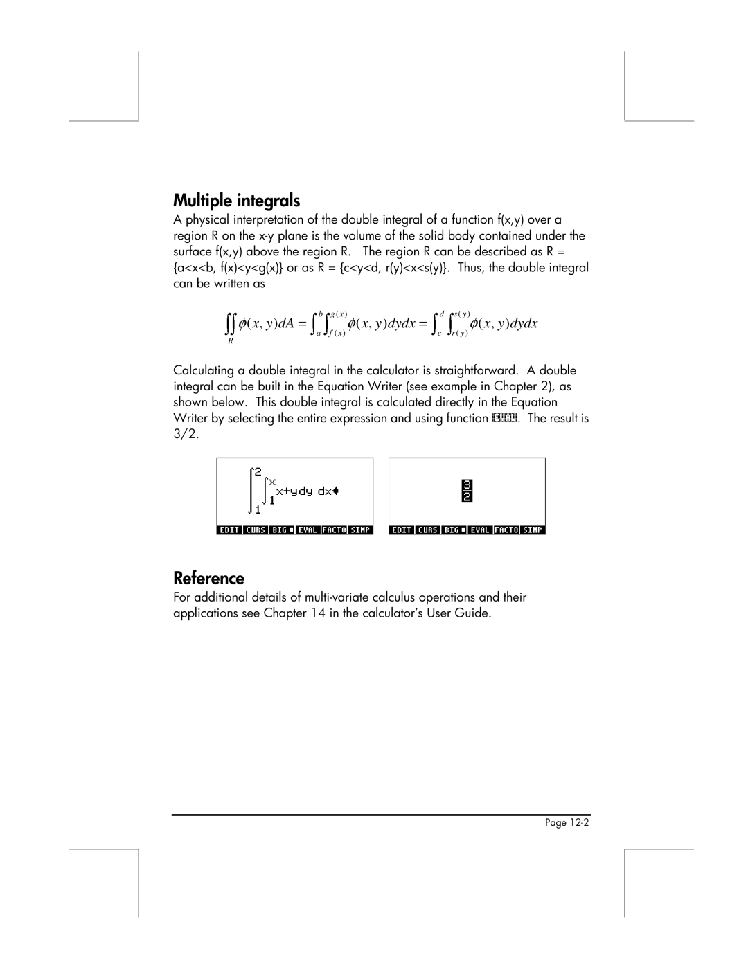 HP 49g manual Multiple integrals, Y dA = b Φ x , y dydx = 