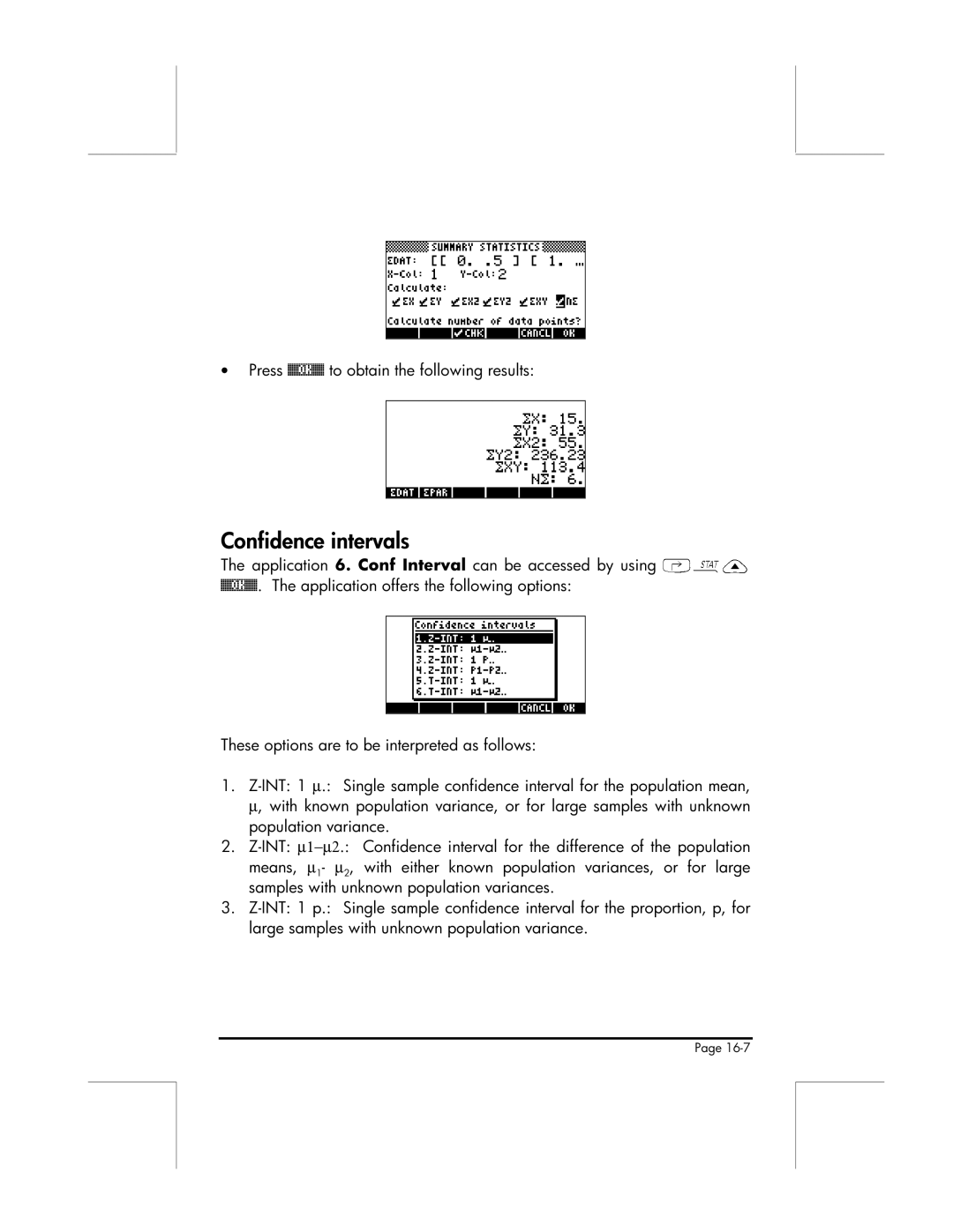 HP 49g Confidence intervals, Press to obtain the following results, Offers the following options Interpreted as follows 