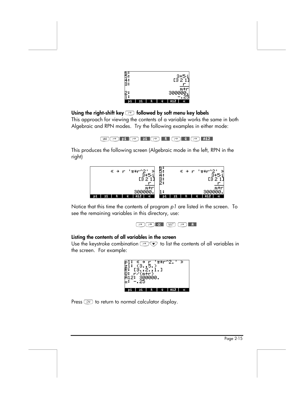 HP 49g manual Using the right-shift key followed by soft menu key labels 