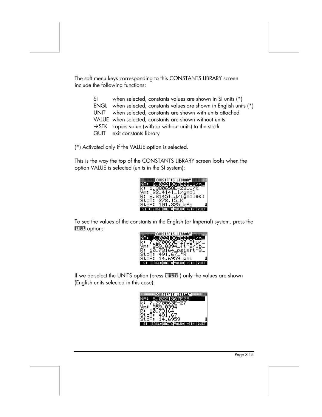 HP 49g manual When selected, constants are shown with units attached, When selected, constants are shown without units 