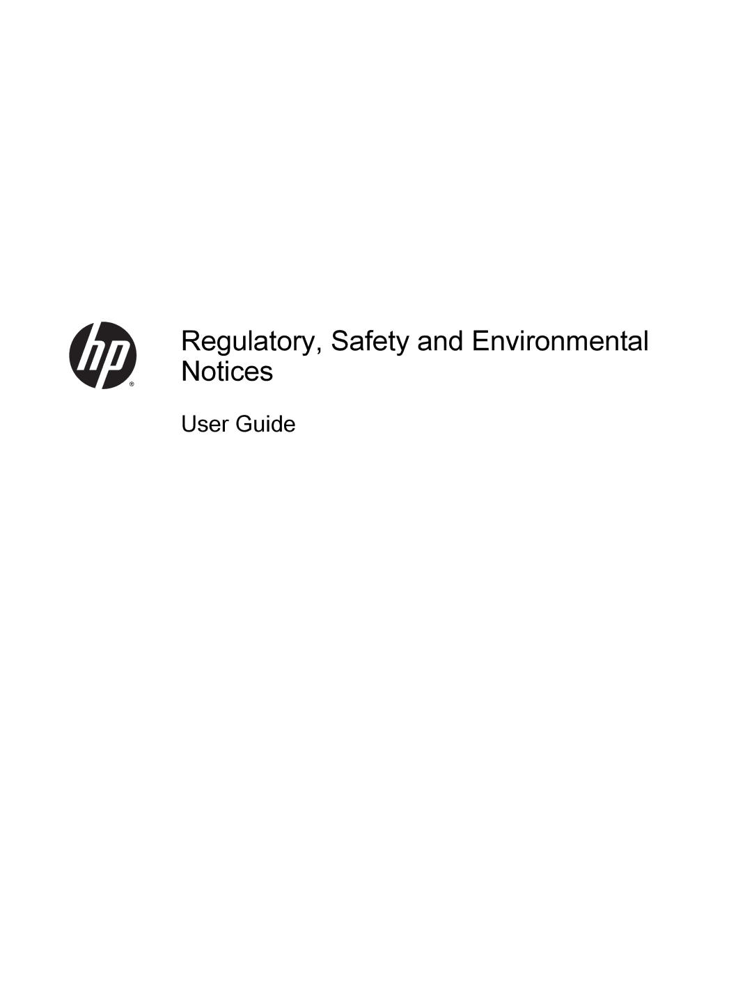 HP 500-010xt, 500-017c, 500-000t, 500-018, 23-b390, 23-b364, 23-b329c manual Regulatory, Safety and Environmental Notices 