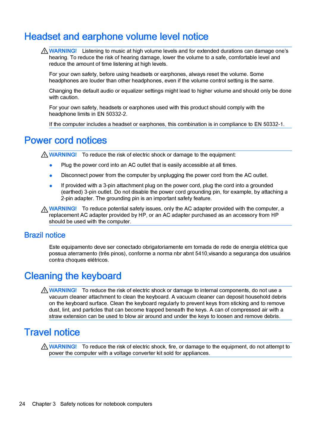 HP 500-147c, 500-017c Headset and earphone volume level notice, Power cord notices, Cleaning the keyboard Travel notice 