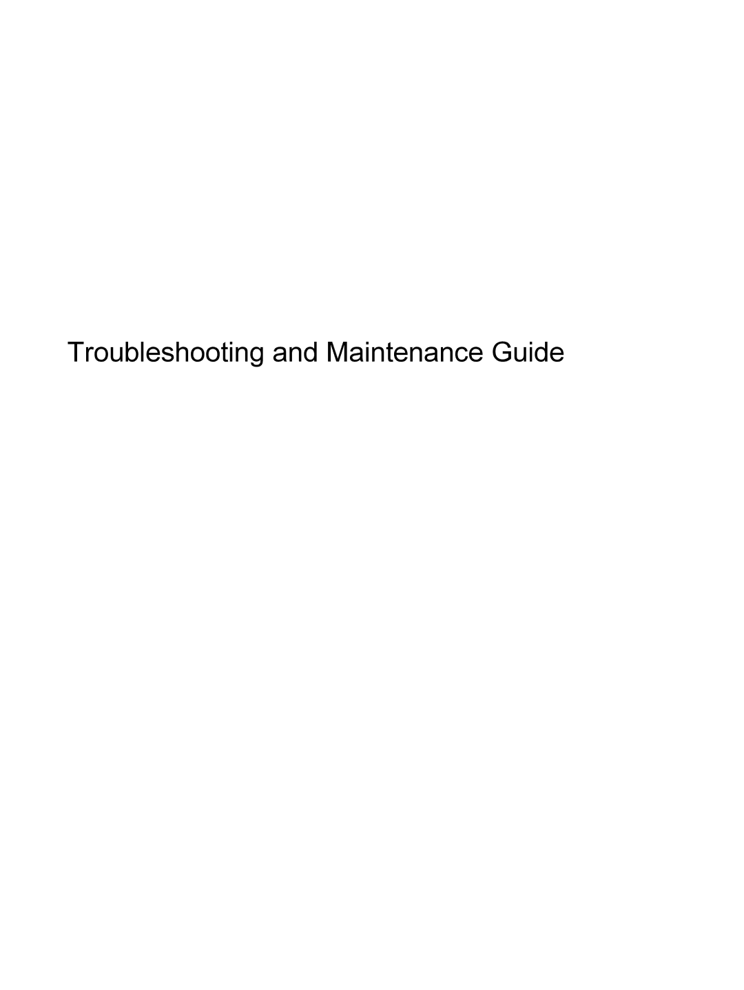 HP 500-016, 500-017c, 500-000t, 500-009c, 500-018, 23-b390, 23-b396, 23-b364 manual Troubleshooting and Maintenance Guide 