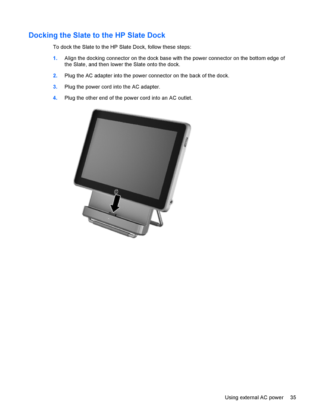 HP 500 manual Docking the Slate to the HP Slate Dock 