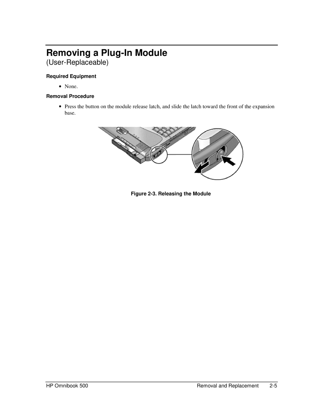 HP 500 manual Removing a Plug-In Module, Releasing the Module 