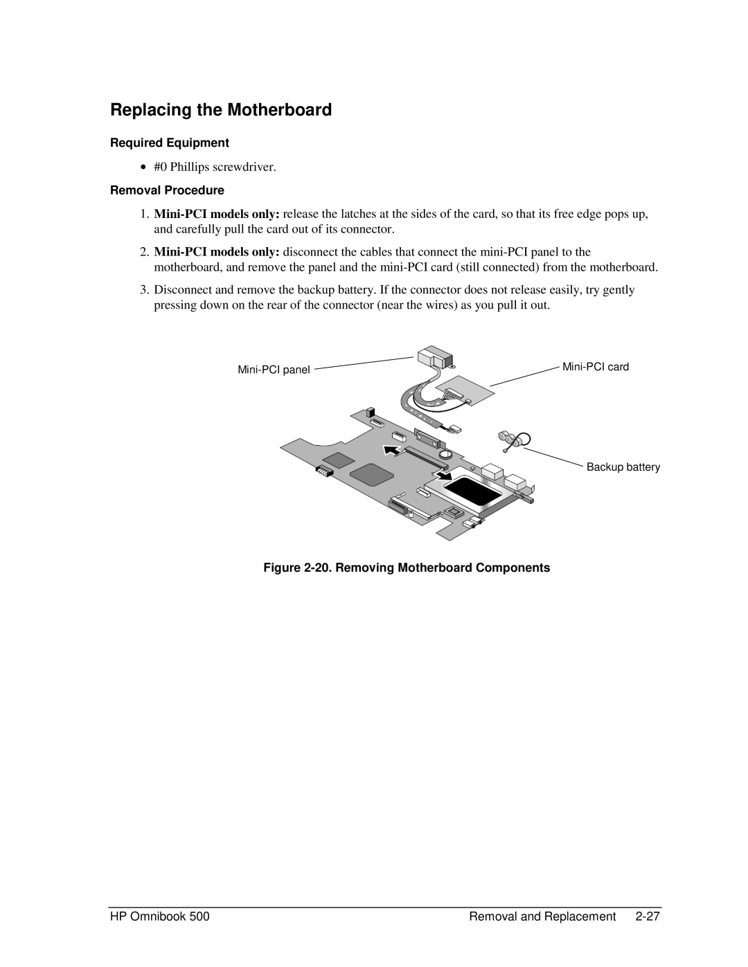 HP 500 manual Replacing the Motherboard, Removing Motherboard Components 