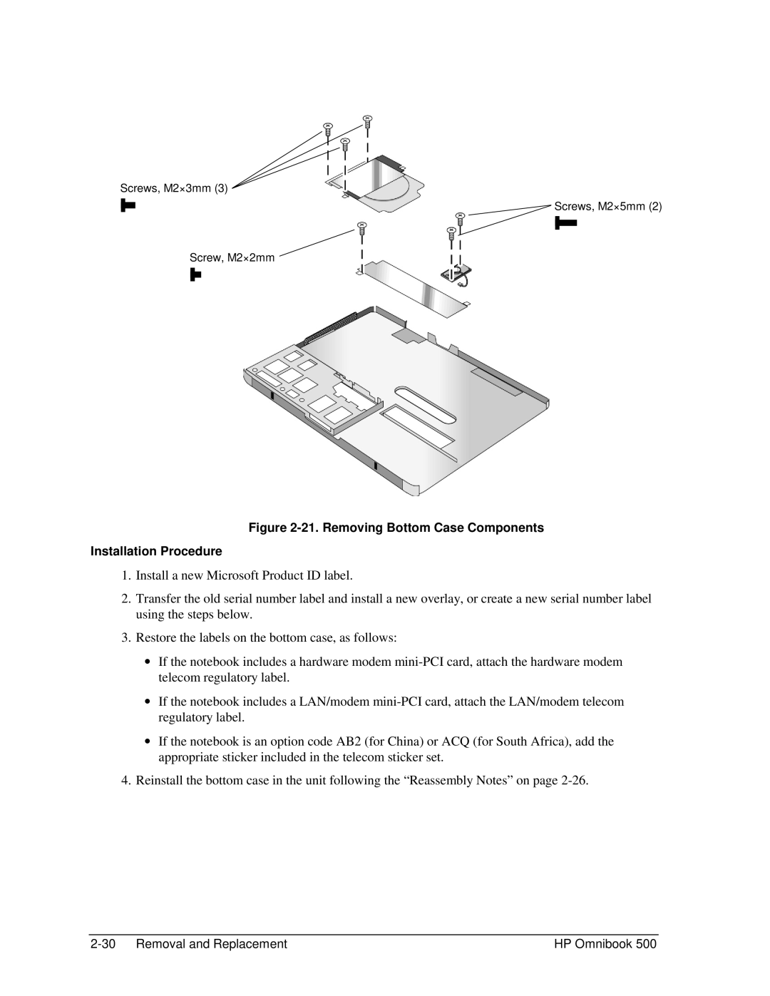 HP 500 manual Removing Bottom Case Components Installation Procedure 