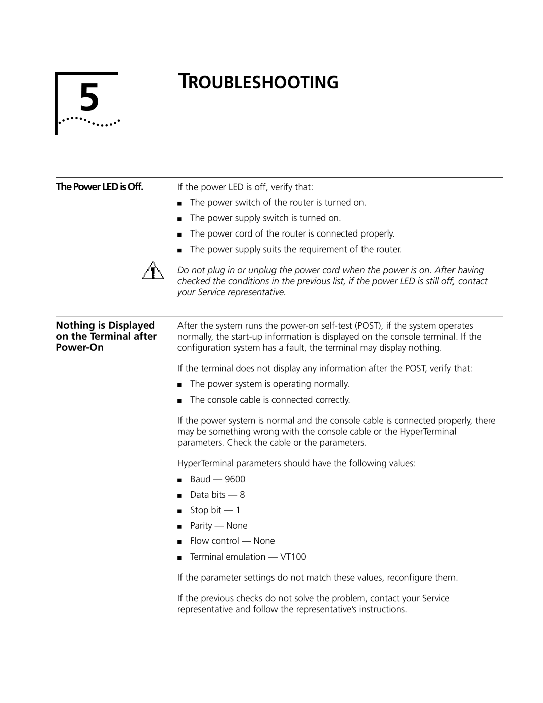 HP 5000 Router manual Troubleshooting, Power LED is Off, Nothing is Displayed on the Terminal after Power-On 