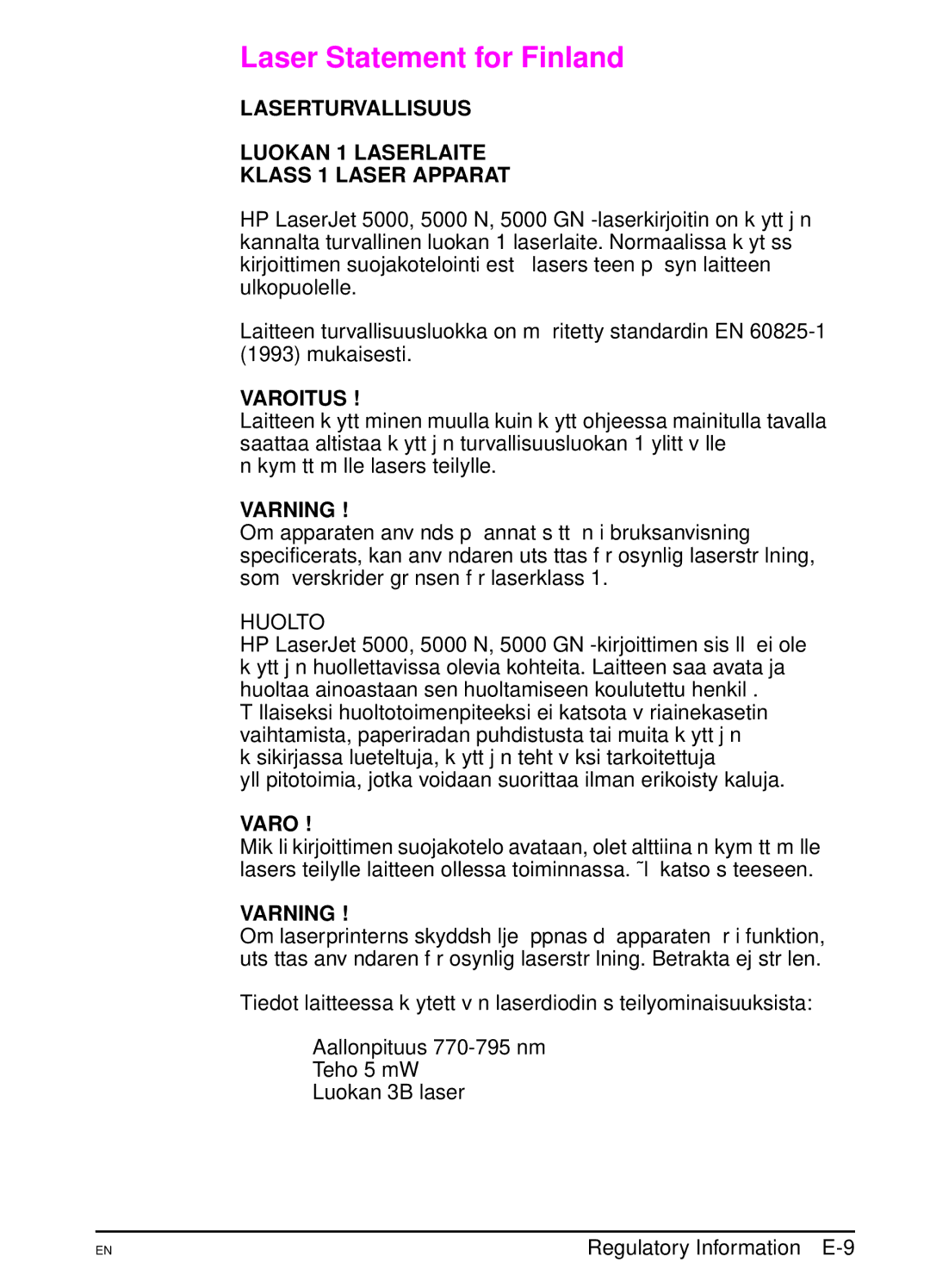 HP 5000 manual Laser Statement for Finland, Laserturvallisuus Luokan 1 Laserlaite Klass 1 Laser Apparat 