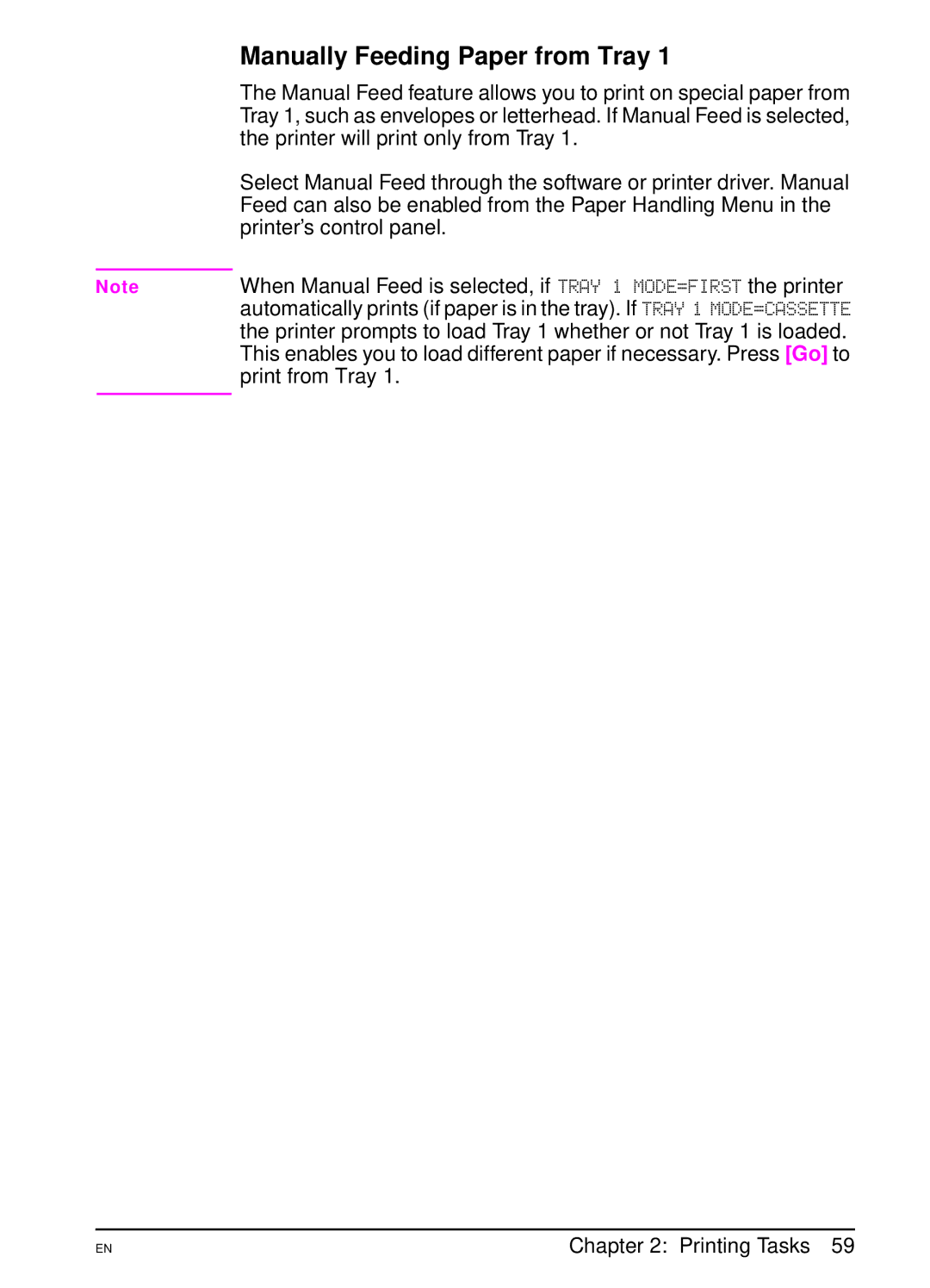 HP 5000 Manually Feeding Paper from Tray, Printer will print only from Tray, Printer’s control panel, Print from Tray 