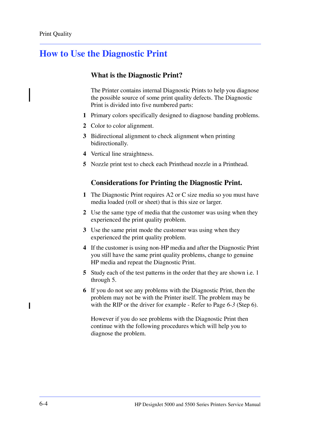 HP 5000 How to Use the Diagnostic Print, What is the Diagnostic Print?, Considerations for Printing the Diagnostic Print 