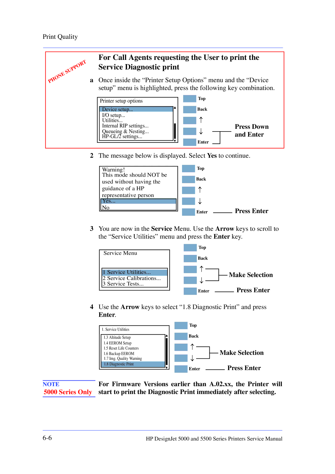 HP 5000 manual Press Down and Enter, For Firmware Versions earlier than A.02.xx, the Printer will 