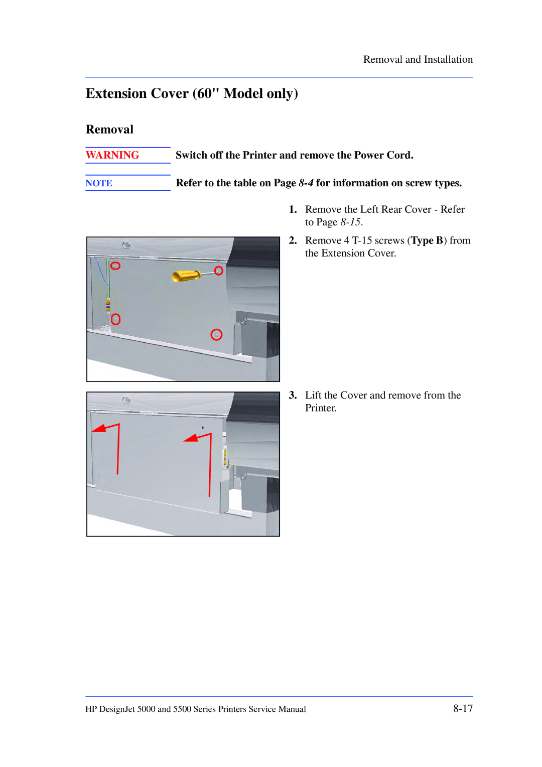 HP 5000 manual Extension Cover 60 Model only, Remove the Left Rear Cover Refer, Remove 4 T-15 screws Type B from 