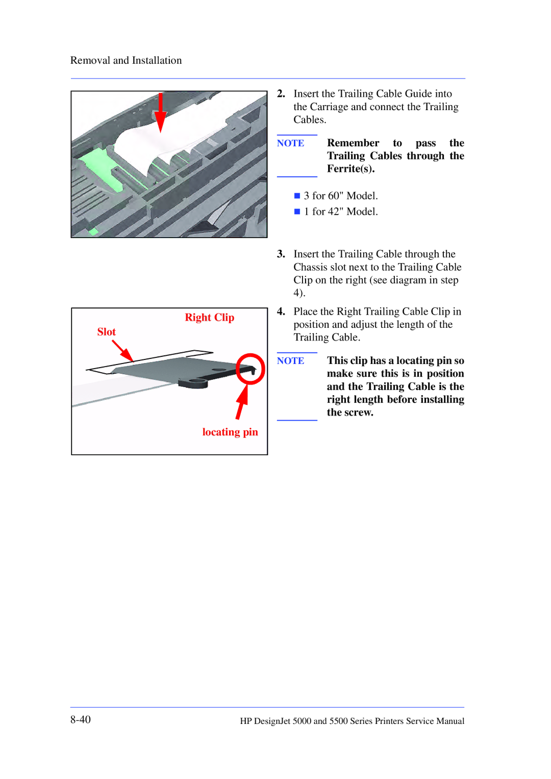 HP 5000 manual Trailing Cables through Ferrites, Right Clip Slot Locating pin 