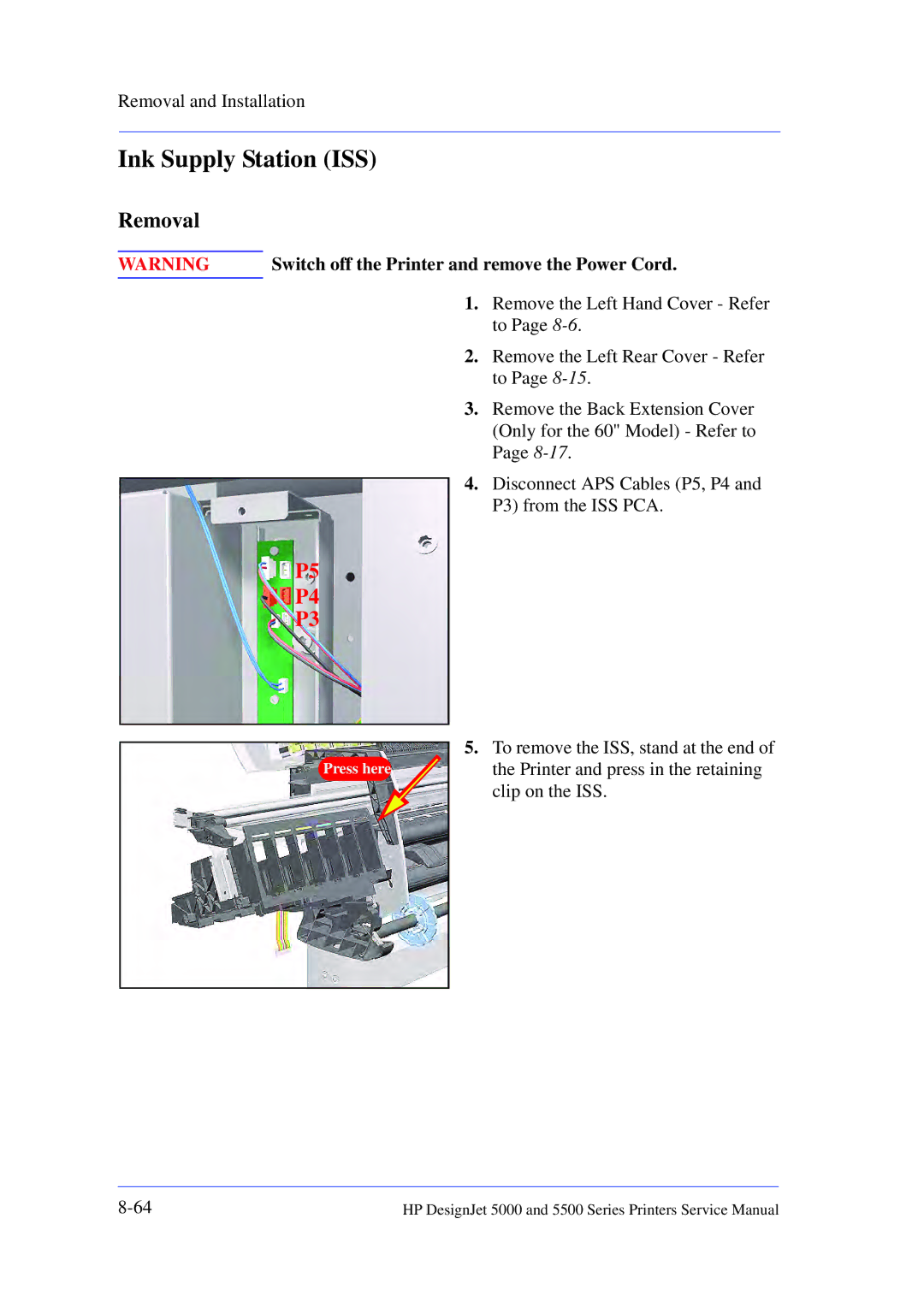 HP 5000 manual Ink Supply Station ISS, Removal 