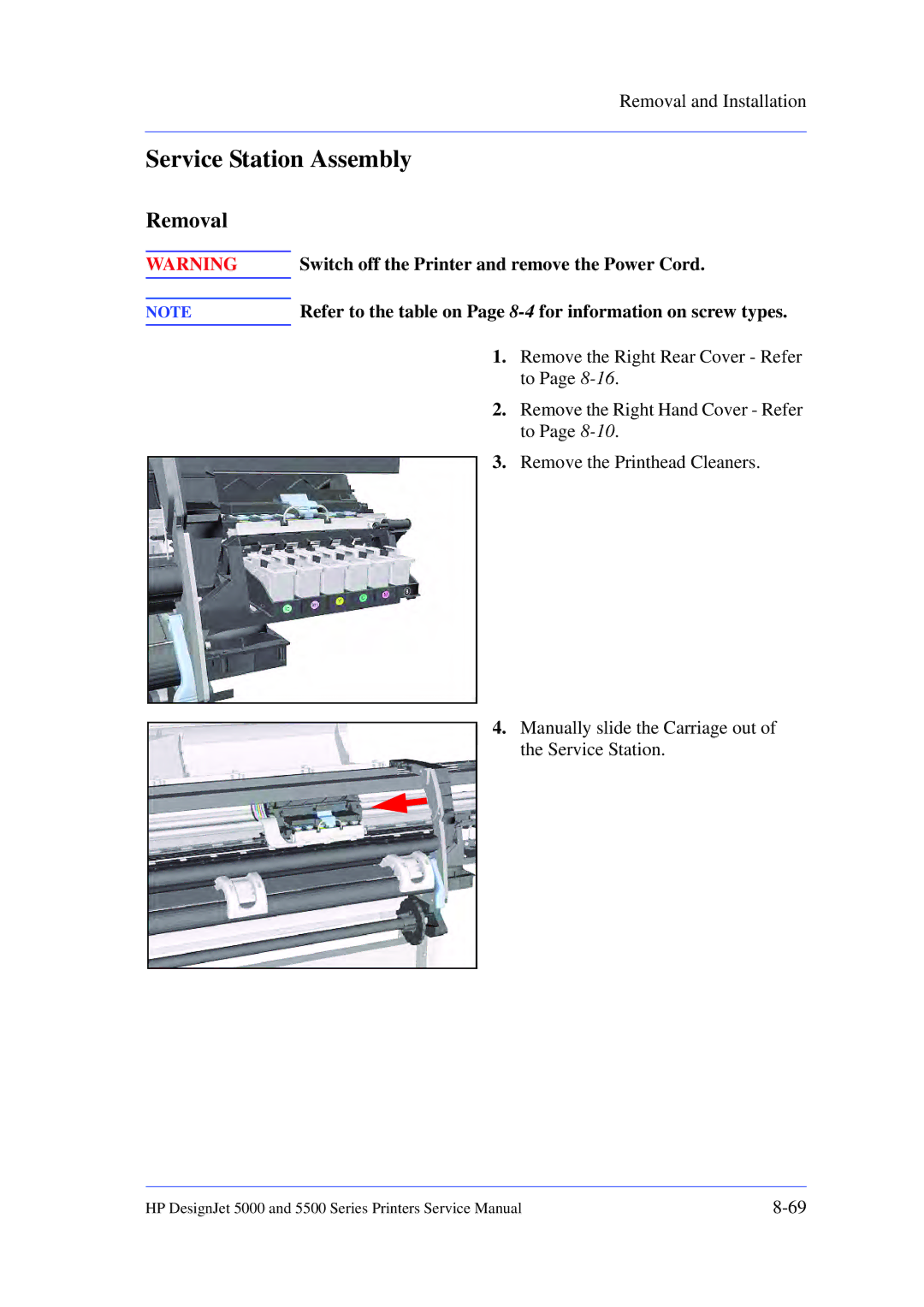 HP 5000 manual Service Station Assembly, Remove the Right Rear Cover Refer, Remove the Printhead Cleaners 